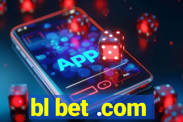 bl bet .com